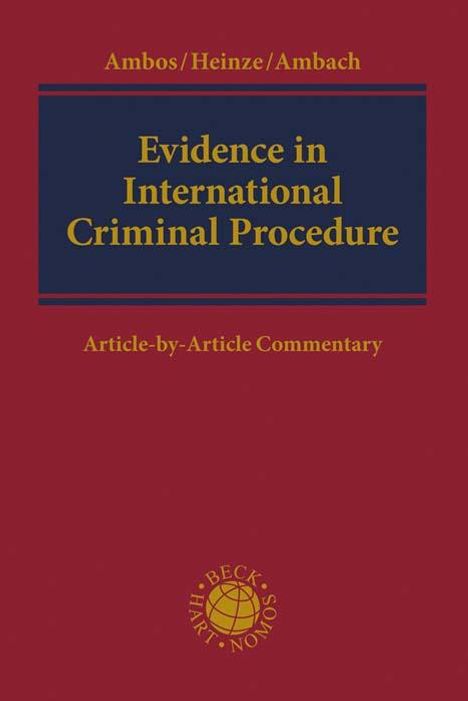 Evidence in International Criminal Procedure, Buch
