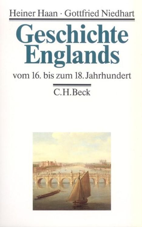 Heiner Haan: Geschichte Englands Bd. 2: Vom 16. bis zum 18. Jahrhundert, Buch