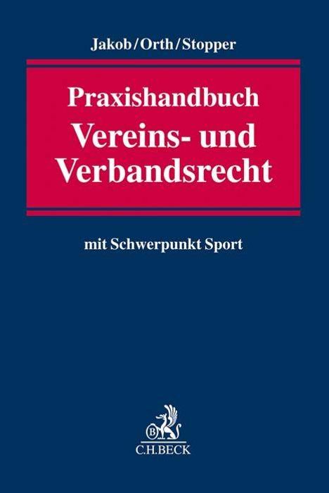 Anne Jakob: Praxishandbuch Vereins- und Verbandsrecht, Buch