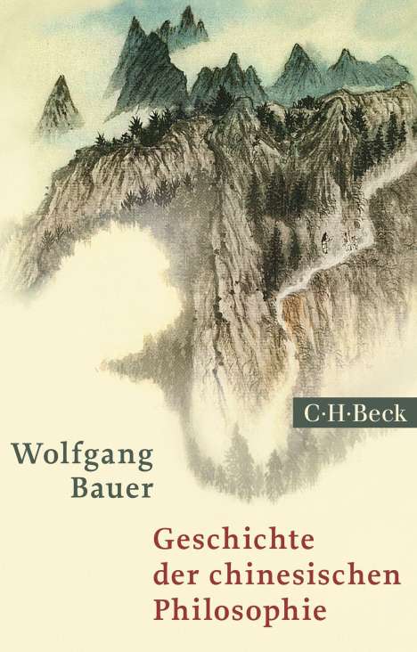 Wolfgang Bauer: Bauer, W: Geschichte der chinesischen Philosophie, Buch