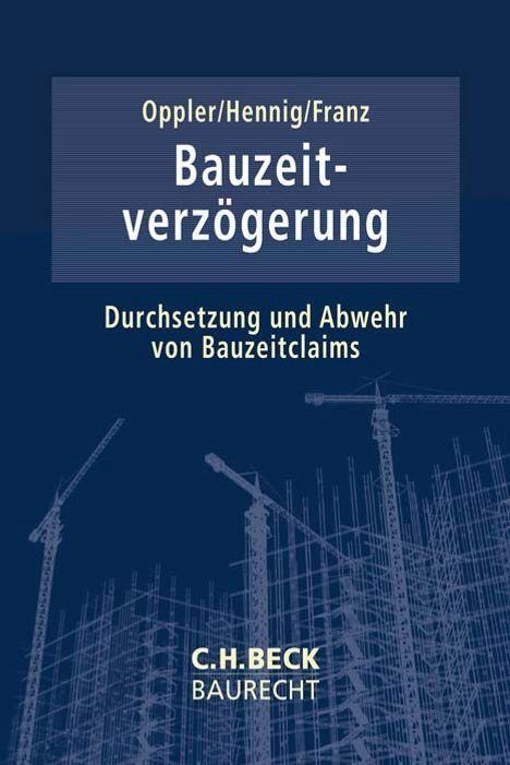 Peter Oppler: Bauzeitverzögerung, Buch