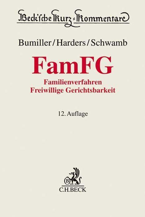Ursula Bumiller: Bumiller, U: Freiwillige Gerichtsbarkeit (FamFG), Buch