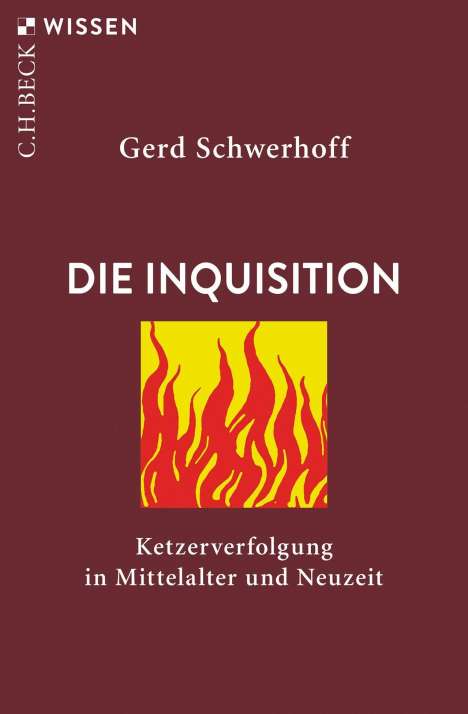 Gerd Schwerhoff: Die Inquisition, Buch