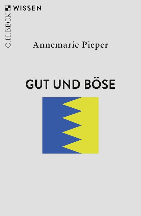 Annemarie Pieper: Gut und Böse, Buch