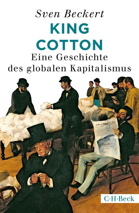 Sven Beckert: King Cotton, Buch