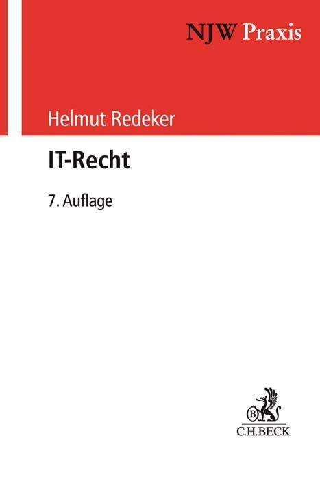 Helmut Redeker: Redeker, H: IT-Recht, Buch