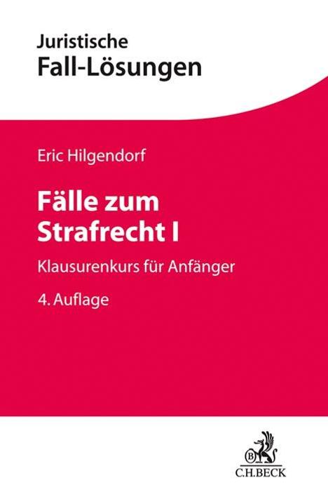 Eric Hilgendorf: Fälle zum Strafrecht I, Buch
