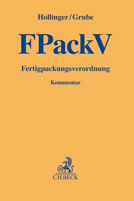 Friedrich Hollinger: Fertigpackungsverordnung, Buch