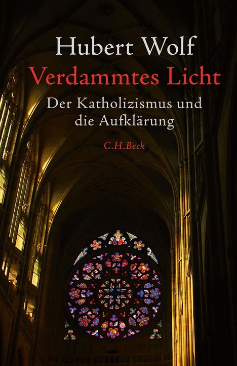 Hubert Wolf: Verdammtes Licht, Buch