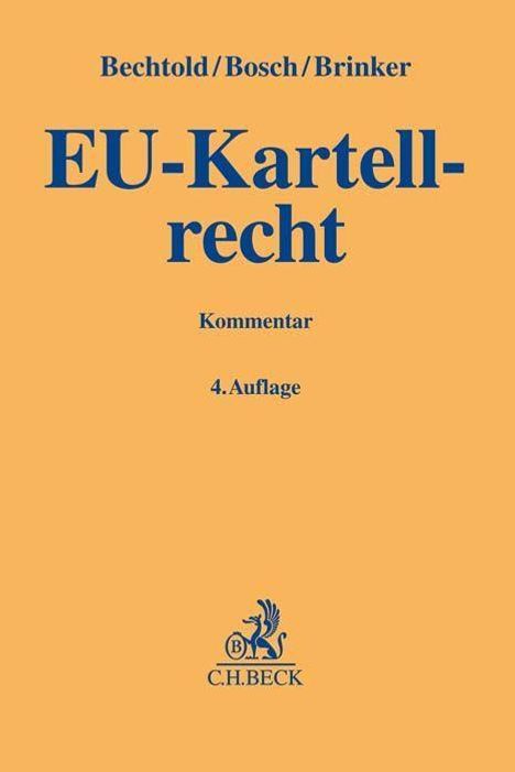 Rainer Bechtold: EU-Kartellrecht, Buch