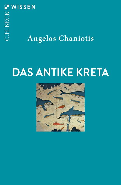Angelos Chaniotis: Das antike Kreta, Buch