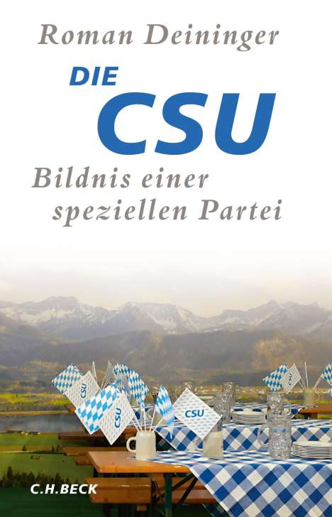 Roman Deininger: Die CSU, Buch