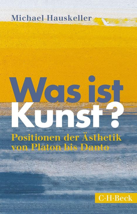 Michael Hauskeller: Hauskeller, M: Was ist Kunst?, Buch