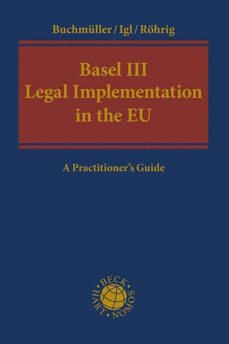 Patrik Buchmüller: Basel III Legal Implementation in the EU, Buch