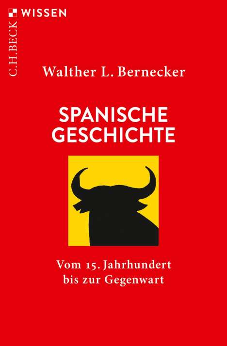 Walther L. Bernecker: Spanische Geschichte, Buch