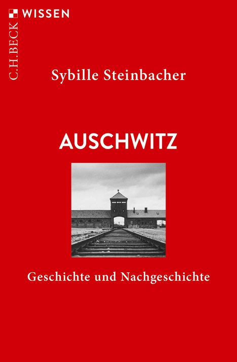 Sybille Steinbacher: Auschwitz, Buch
