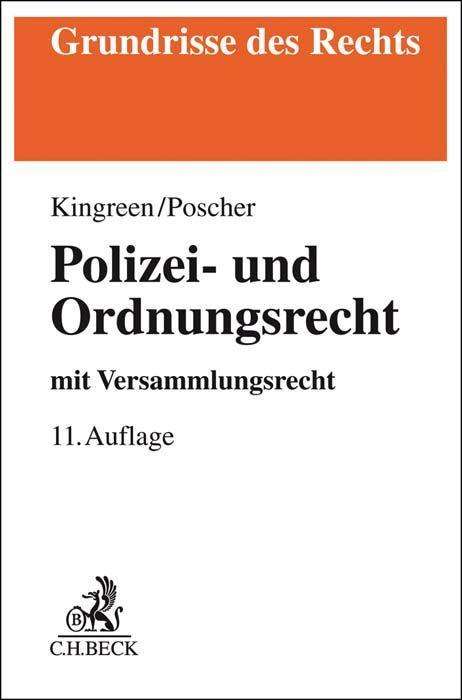 Thorsten Kingreen: Kingreen, T: Polizei- und Ordnungsrecht, Buch
