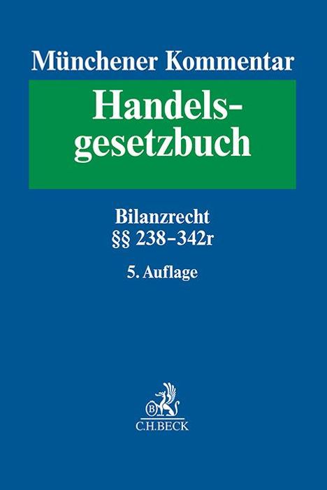 Münchener Kommentar zum Handelsgesetzbuch Bd. 4: Drittes Buch. Handelsbücher §§ 238-342e HGB, Buch