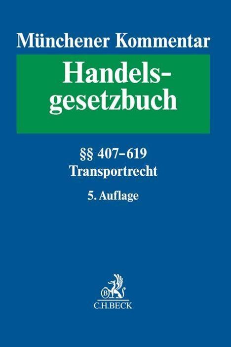 Münchener Kommentar zum Handelsgesetzbuch Bd. 7: Transportrecht, Buch