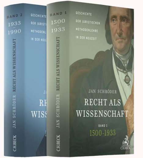 Jan Schröder: Recht als Wissenschaft.  Gesamtwerk in 2 Bänden, Buch