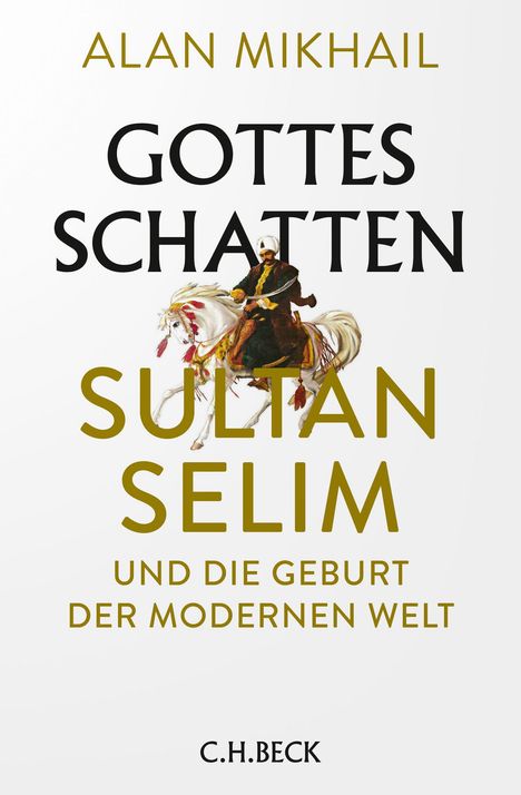 Alan Mikhail: Gottes Schatten, Buch