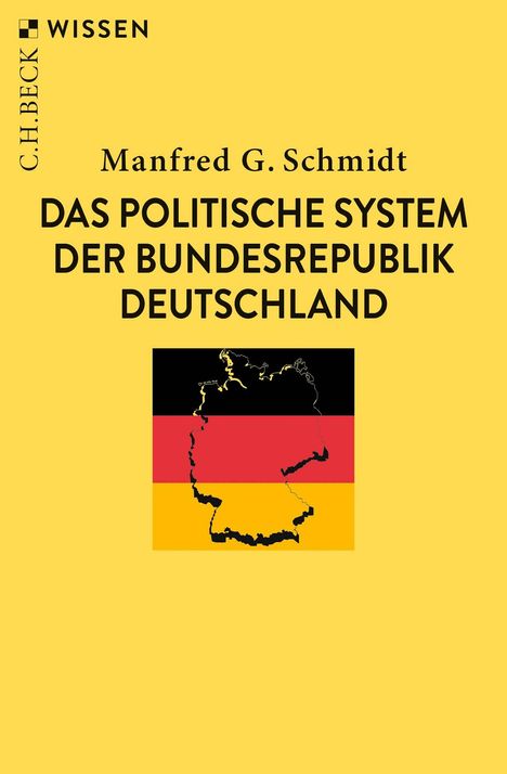 Manfred G. Schmidt: Das politische System der Bundesrepublik Deutschland, Buch