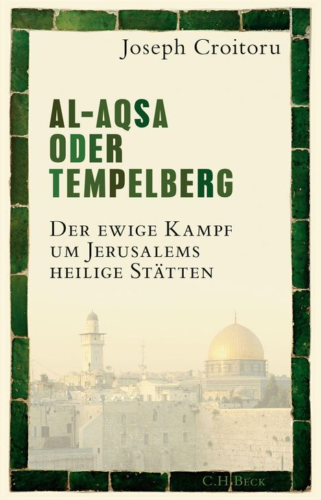 Joseph Croitoru: Al-Aqsa oder Tempelberg, Buch