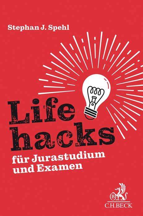 Lifehacks für Jurastudium und Examen, Buch