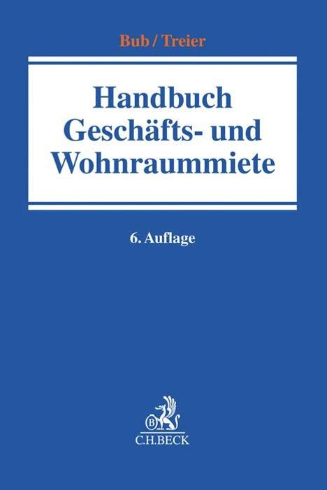 Handbuch der Geschäfts- und Wohnraummiete, Buch