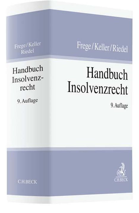 Michael C. Frege: Handbuch Insolvenzrecht, Buch