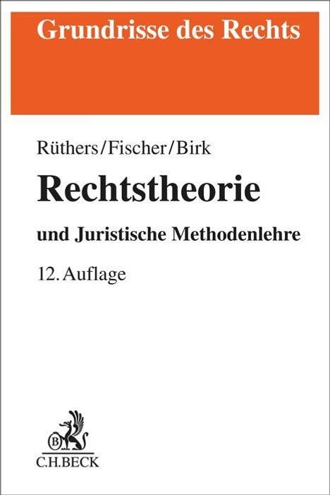 Bernd Rüthers: Rechtstheorie, Buch