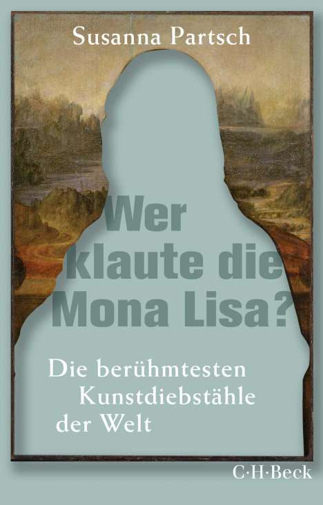 Susanna Partsch: Wer klaute die Mona Lisa?, Buch