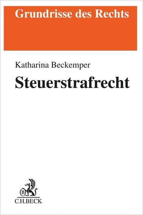 Katharina Beckemper: Steuerstrafrecht, Buch