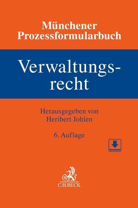 Münchener Prozessformularbuch Bd. 7: Verwaltungsrecht, Buch