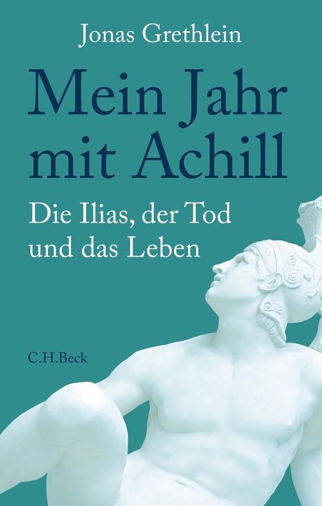 Jonas Grethlein: Mein Jahr mit Achill, Buch