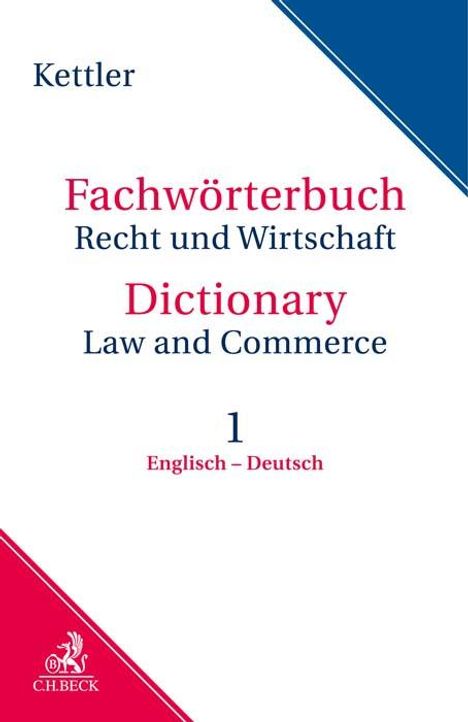 Stefan Kettler: Fachwörterbuch Recht &amp; Wirtschaft Band I: Englisch - Deutsch, Buch