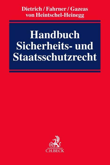Handbuch Sicherheits- und Staatsschutzrecht, Buch
