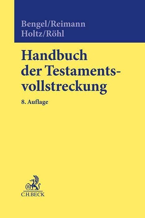Handbuch der Testamentsvollstreckung, Buch
