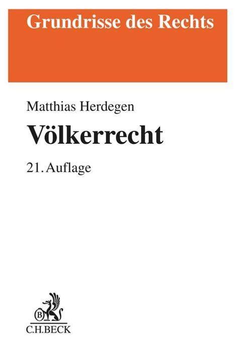 Matthias Herdegen: Herdegen, M: Völkerrecht, Buch