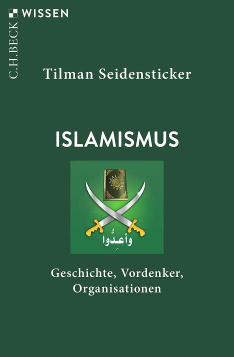 Tilman Seidensticker: Islamismus, Buch