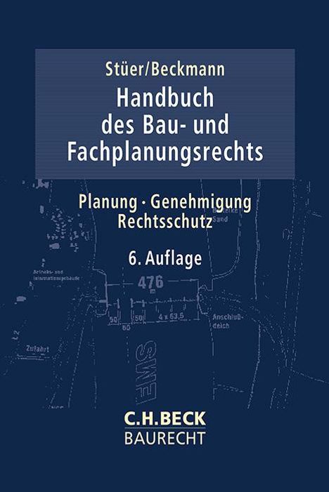 Bernhard Stüer: Handbuch des Bau- und Fachplanungsrechts, Buch