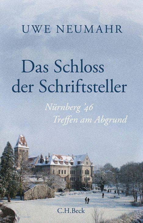 Uwe Neumahr: Das Schloss der Schriftsteller, Buch