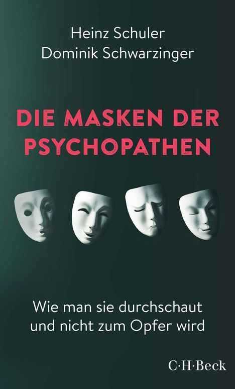 Heinz Schuler: Die Masken der Psychopathen, Buch