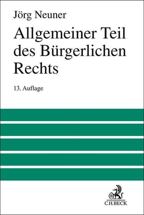 Jörg Neuner: Allgemeiner Teil des Bürgerlichen Rechts, Buch