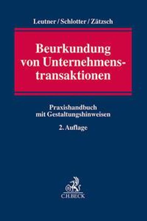Gerd Leutner: Beurkundung von Unternehmenstransaktionen, Buch