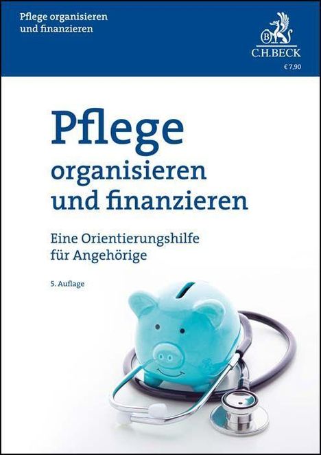 Wolfram Friedel: Pflege organisieren und finanzieren, Buch
