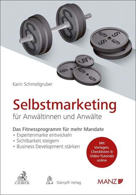 Karin Schmollgruber: Selbstmarketing für Anwältinnen und Anwälte, Buch
