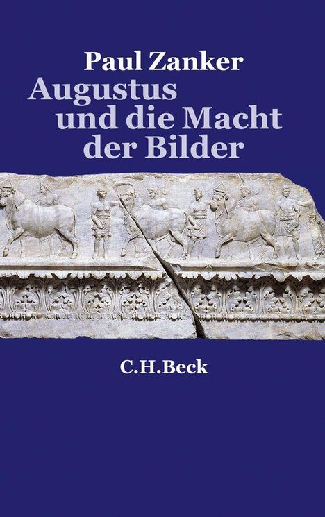 Paul Zanker: Augustus und die Macht der Bilder, Buch