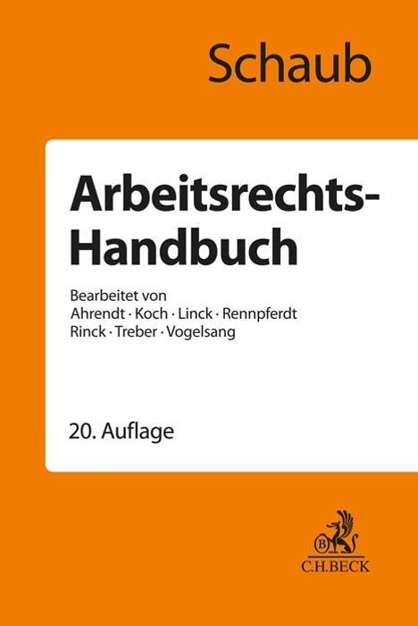 Günter Schaub: Arbeitsrechts-Handbuch, Buch