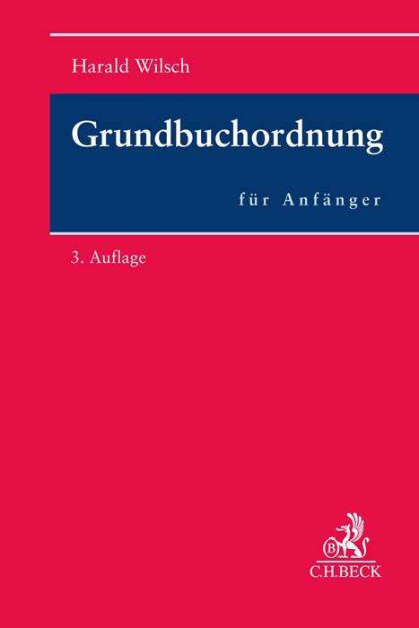 Harald Wilsch: Grundbuchordnung für Anfänger, Buch